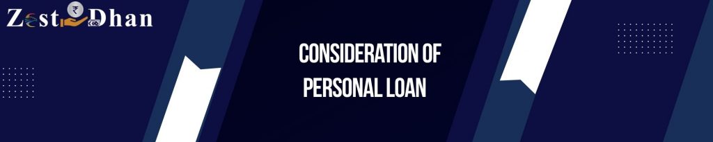 ZestDhan banner with the title "Consideration of Personal Loan" on a dark blue background with modern geometric design elements