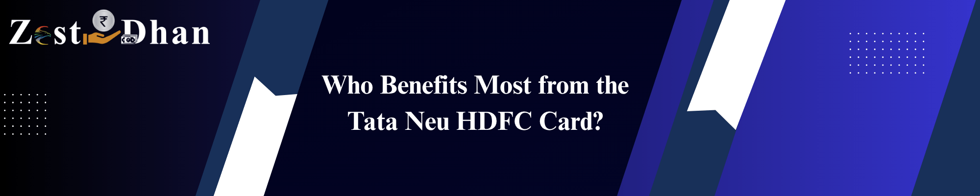 Who benefits most from the Tata Neu HDFC Card - Credit card user categories banner